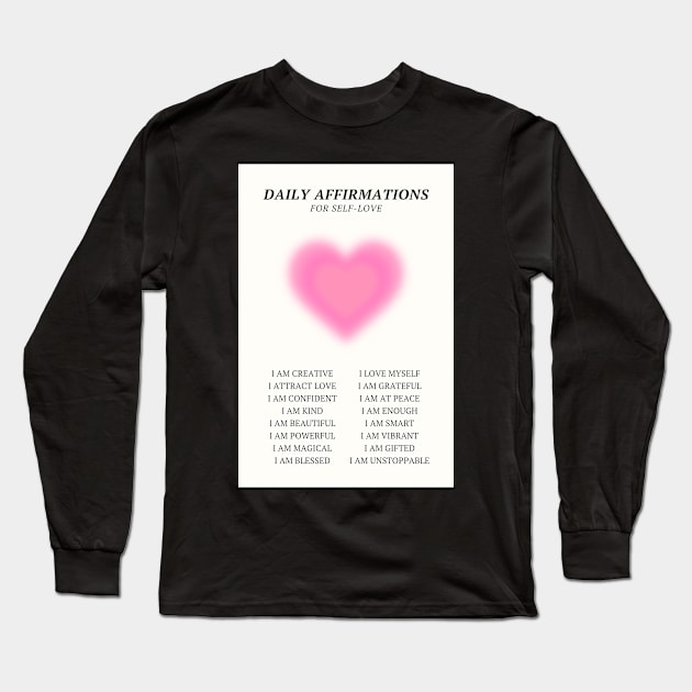 Daily Affirmations for Self Love Pink Aura Heart Long Sleeve T-Shirt by mystikwhale